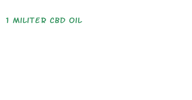 1 militer cbd oil