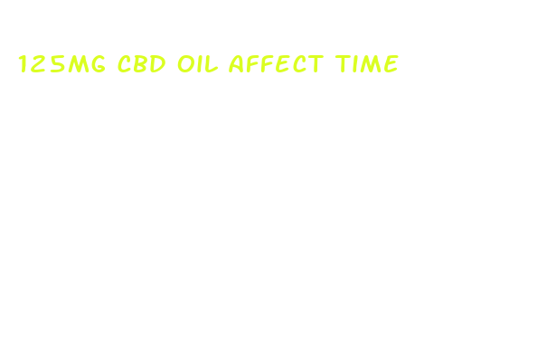 125mg cbd oil affect time