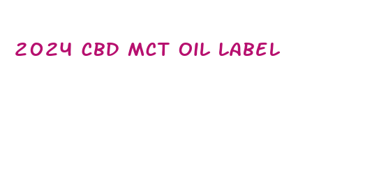 2024 cbd mct oil label