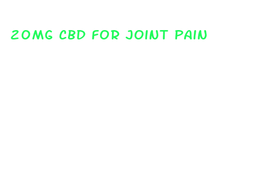 20mg cbd for joint pain