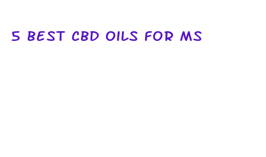 5 best cbd oils for ms