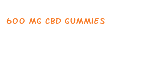 600 mg cbd gummies