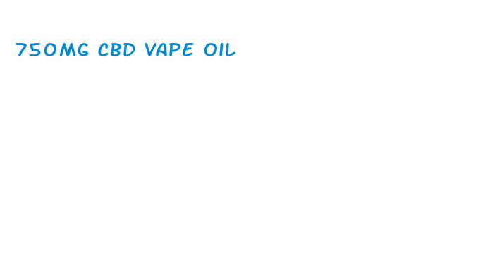 750mg cbd vape oil