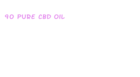 90 pure cbd oil