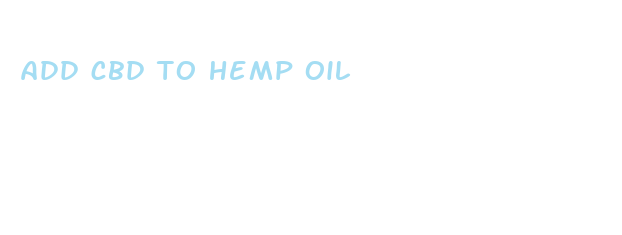 add cbd to hemp oil