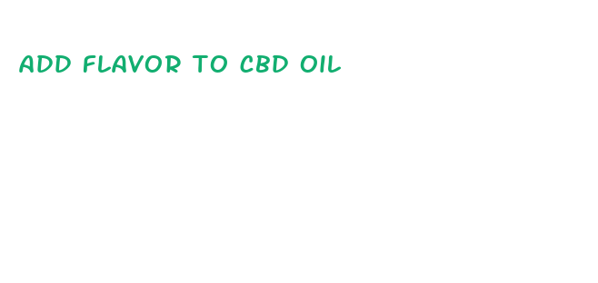 add flavor to cbd oil