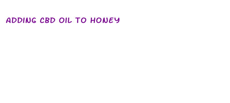 adding cbd oil to honey