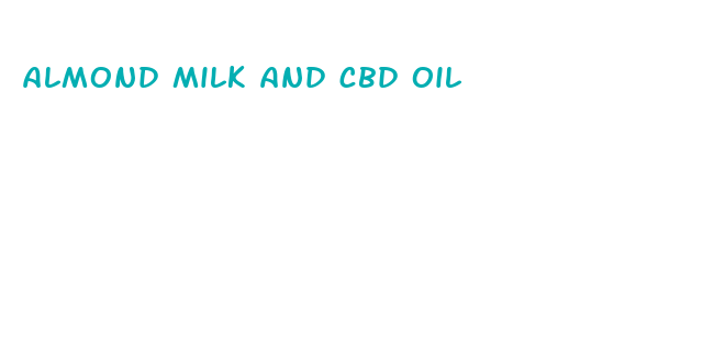 almond milk and cbd oil