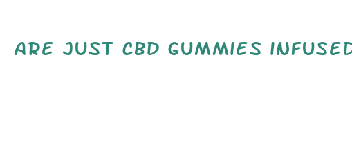 are just cbd gummies infused or sprayed