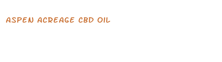 aspen acreage cbd oil