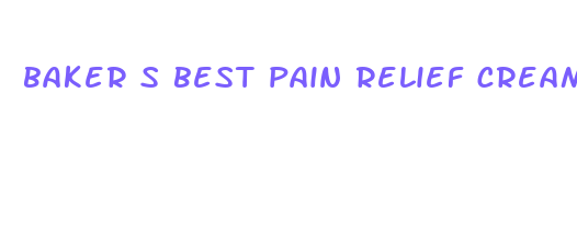 baker s best pain relief cream with pure hemp seed oil