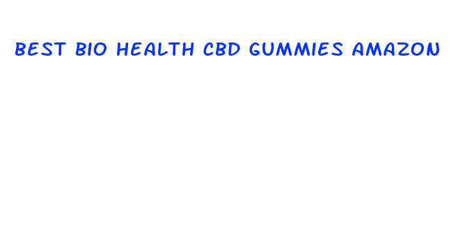 best bio health cbd gummies amazon