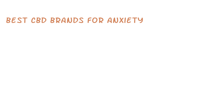 best cbd brands for anxiety