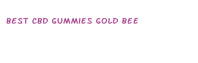 best cbd gummies gold bee