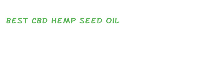 best cbd hemp seed oil