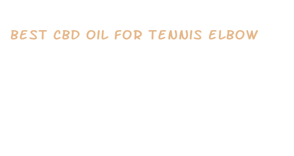 best cbd oil for tennis elbow