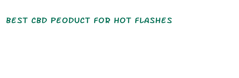 best cbd peoduct for hot flashes