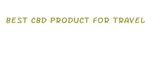 best cbd product for travel sunday kits