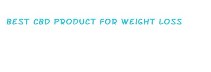 best cbd product for weight loss