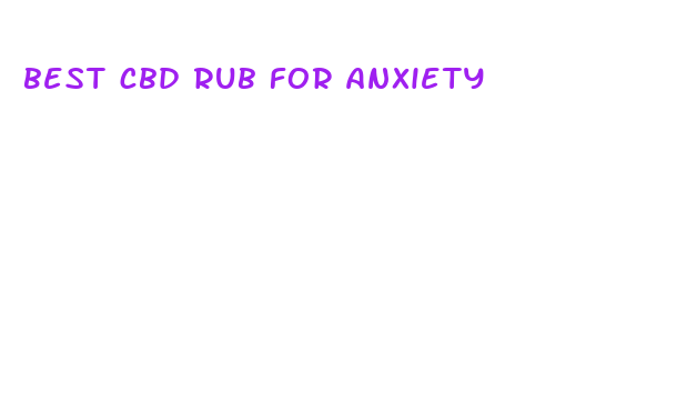 best cbd rub for anxiety