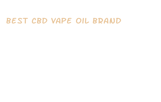 best cbd vape oil brand