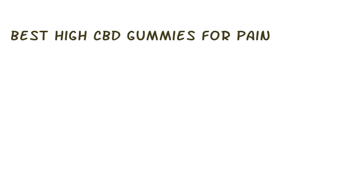 best high cbd gummies for pain