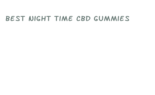 best night time cbd gummies