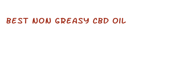 best non greasy cbd oil