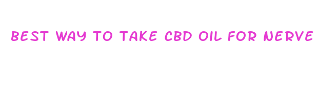 best way to take cbd oil for nerve pain