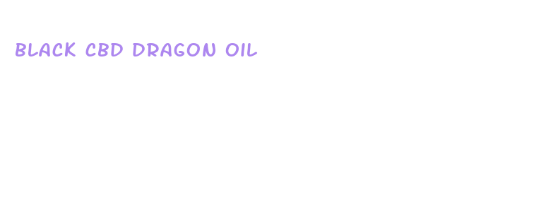 black cbd dragon oil