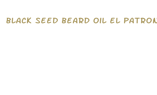 black seed beard oil el patron cbd