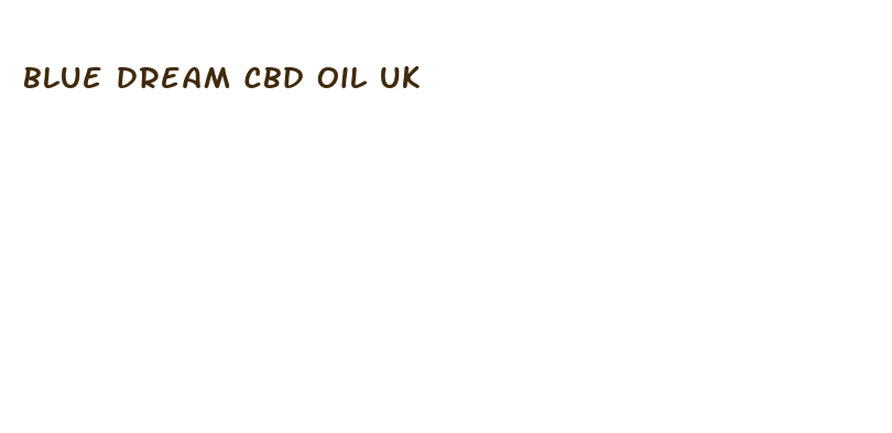 blue dream cbd oil uk