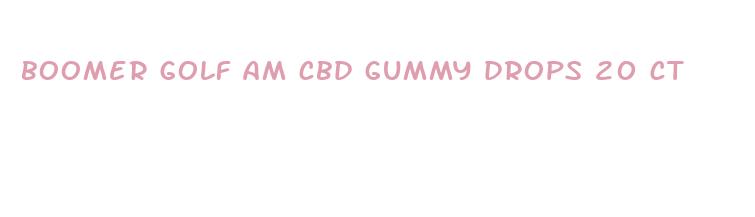 boomer golf am cbd gummy drops 20 ct