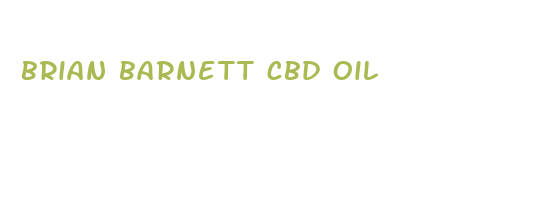 brian barnett cbd oil