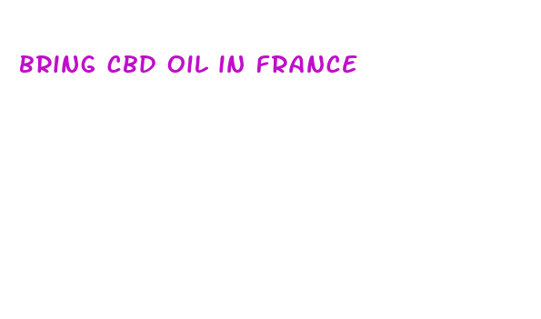 bring cbd oil in france