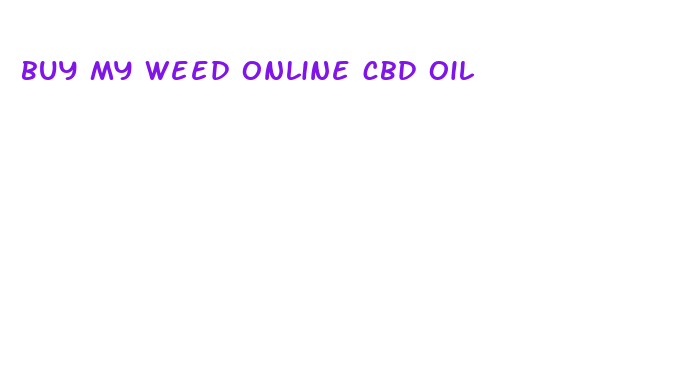 buy my weed online cbd oil