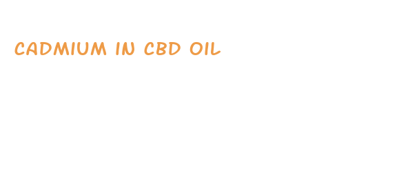 cadmium in cbd oil