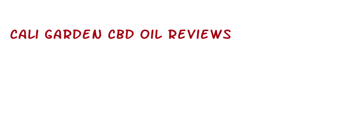 cali garden cbd oil reviews