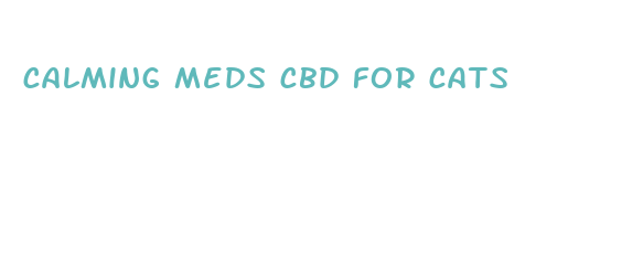 calming meds cbd for cats