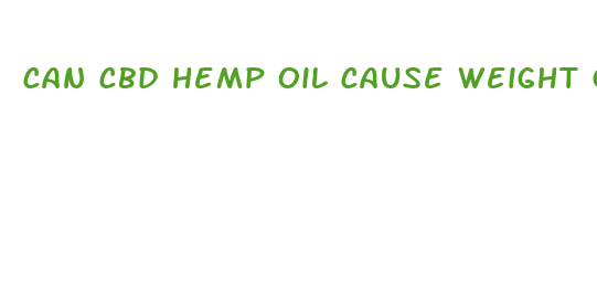 can cbd hemp oil cause weight gain