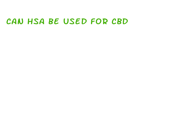 can hsa be used for cbd