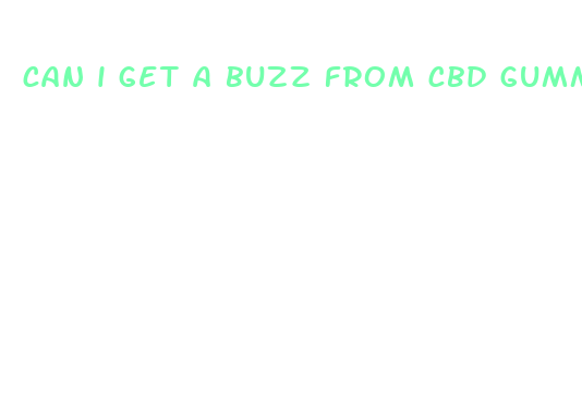 can i get a buzz from cbd gummies