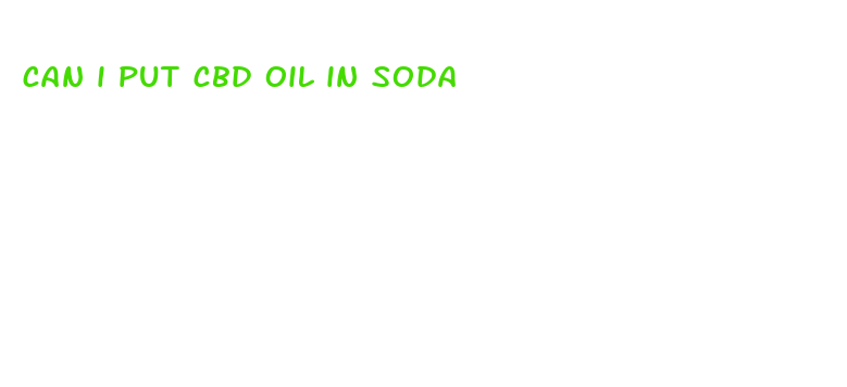 can i put cbd oil in soda