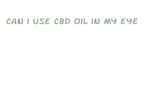 can i use cbd oil in my eye