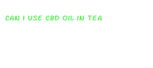 can i use cbd oil in tea