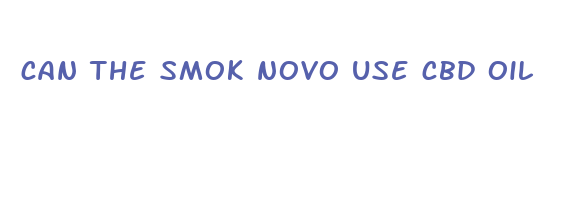 can the smok novo use cbd oil