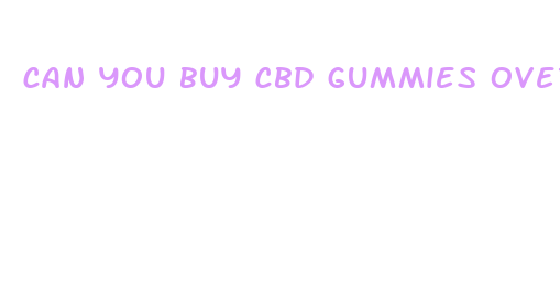 can you buy cbd gummies over counter