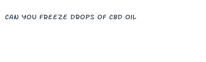 can you freeze drops of cbd oil