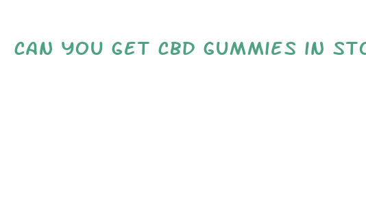 can you get cbd gummies in stores