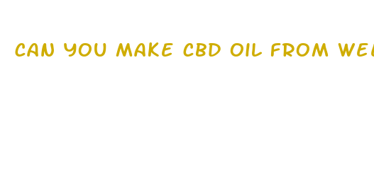 can you make cbd oil from weed leaves